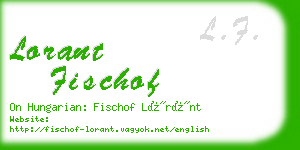 lorant fischof business card